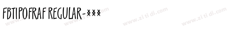 FbTipofraf Regular字体转换 FbTipofraf Regular字体转换